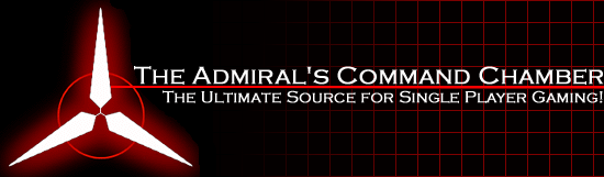 The Admiral's Command Chamber - The Ultimate Source for Single Player Gaming!
